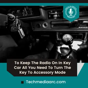 How To Keep Radio On When Regular Car Is Off