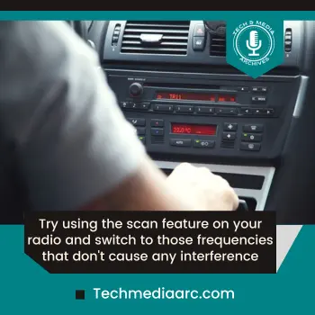 Car Radio Static - Tune Channel Having Less Intereference