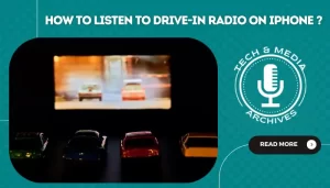 HOW TO LISTEN TO DRIVE-IN RADIO ON iPhone