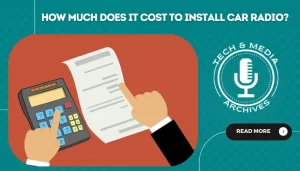 How Much Does It Cost To Install Car Radio