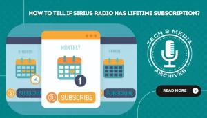 How To Tell If Sirius Radio Has Lifetime Subscription