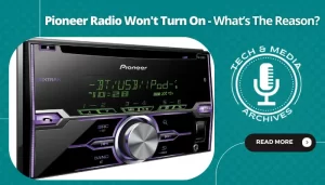 Pioneer Radio Won't Turn On